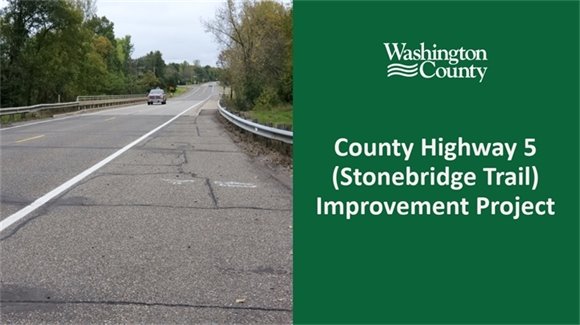 County Highway 5 (Stonebridge Trail) Improvement Project