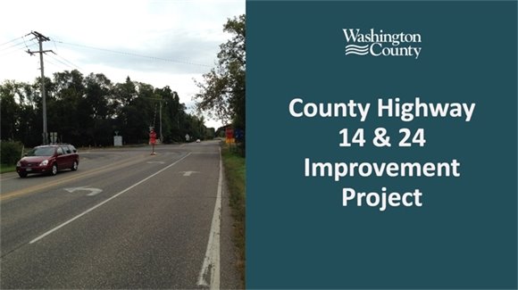 County Highway 14 & 24 Improvement Project Update
