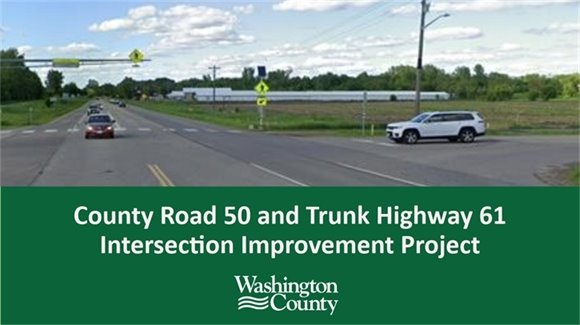 County Road 50 and Trunk Highway 61 Intersection Improvement Project