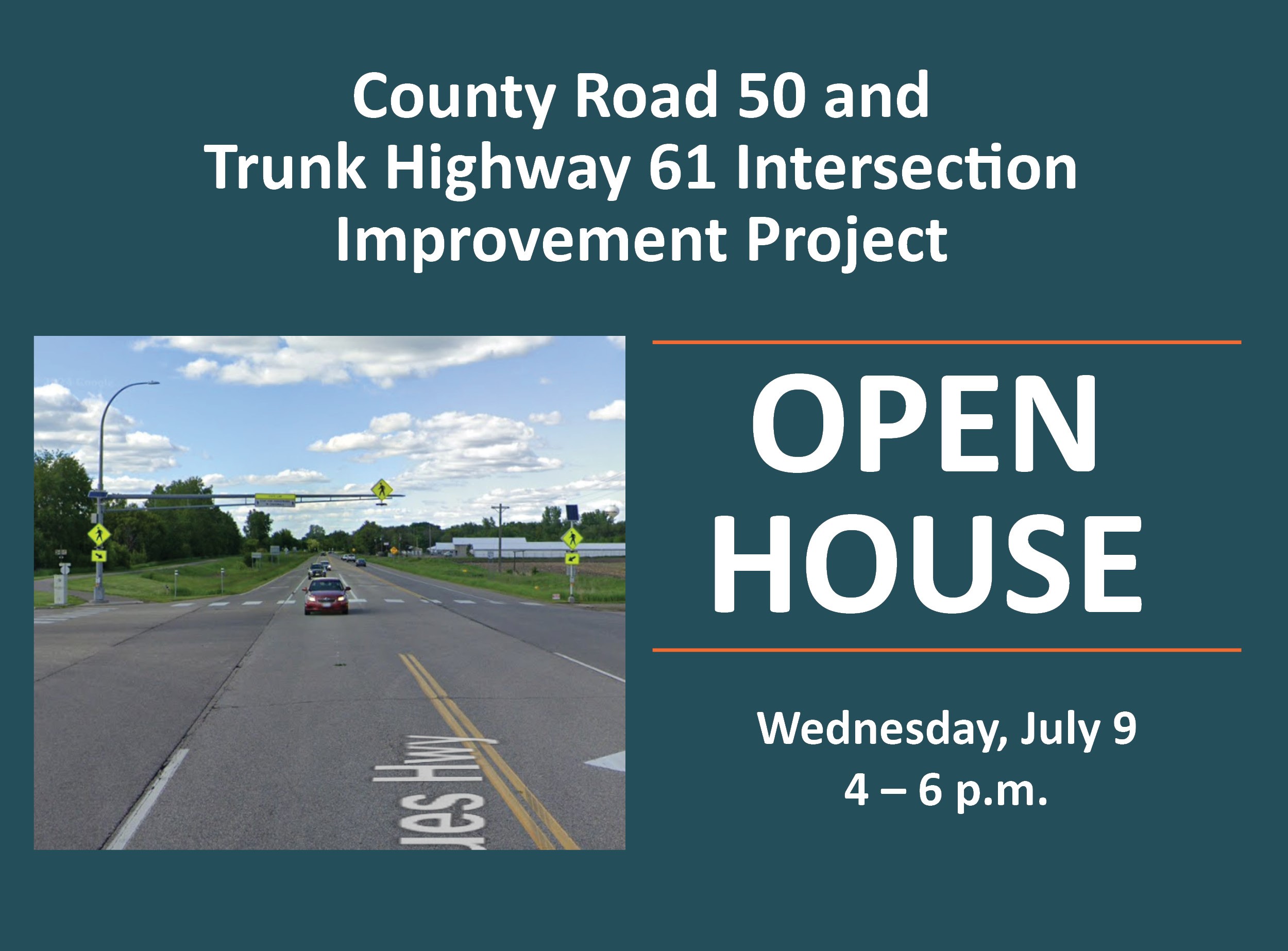 County Road 50 and TH 61 Open House